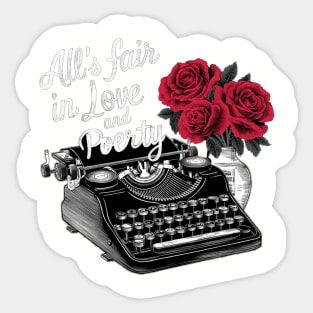 all s fair in love and poetry typewrite vintage Sticker